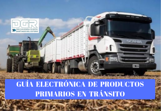 GUÍA ELECTRÓNICA DE PRODUCTOS PRIMARIOS EN TRÁNSITO